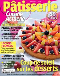 Cuisine Actuelle Patisserie - Ete 2015 - Download