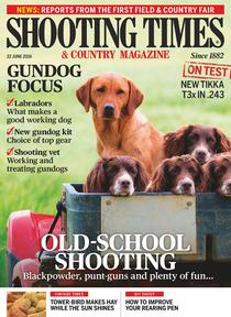 Shooting Times & Country - 22 June 2016 - Download