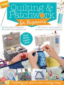 Patchwork & Quilting for Beginners 2nd Edition 2016 - Download