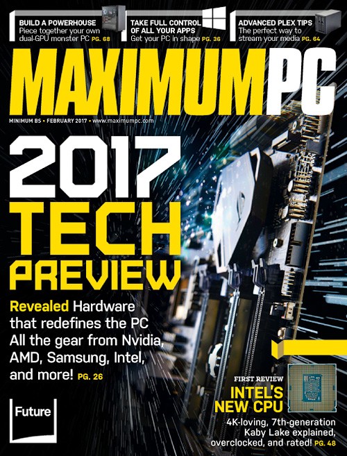 Maximum PC - Februray 2017