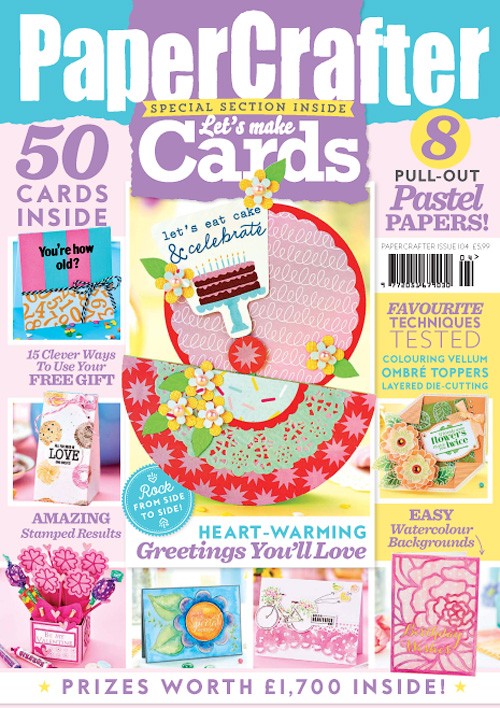 Papercrafter - Issue 104, 2017