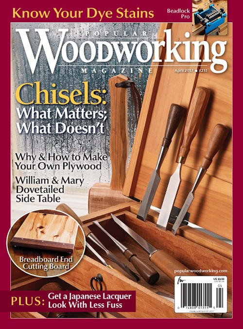 Popular Woodworking - April 2017
