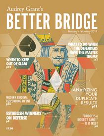 Audrey Grant's Better Bridge - January/February 2017 - Download