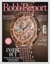 Robb Report Malaysia - June 2017 - Download