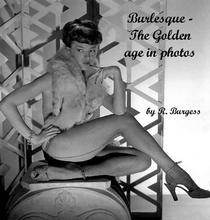 Burlesque - The Golden Age in Photos - Download