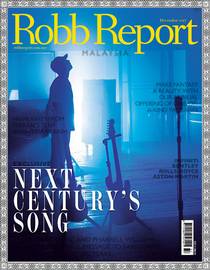Robb Report Malaysia - December 2017 - Download