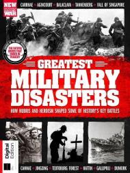 History of War - Greatest Military Disasters - 1st Edition - February 2023 - Download