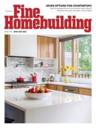 Fine Homebuilding - April-May 2023 - Download