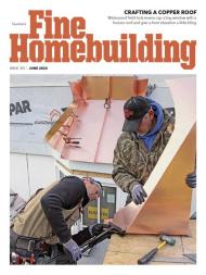 Fine Homebuilding - June 2023 - Download