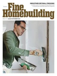 Fine Homebuilding - Issue 317 - August-September 2023 - Download