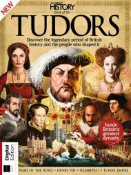 All About History Book of the Tudors - 15th Edition - 31 August 2023 - Download