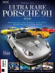 Total 911 Presents - Ultra Rare Porsche 911 Book - 6th Edition - September 2023 - Download