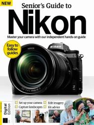 Senior's Guide to Nikon - 4th Edition - December 2023 - Download