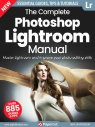 The Complete Photoshop Lightroom Manual - March 2024 - Download