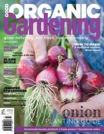 Good Organic Gardening - 06 February 2018 - Download