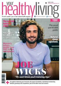 Your Healthy Living - March 2018 - Download