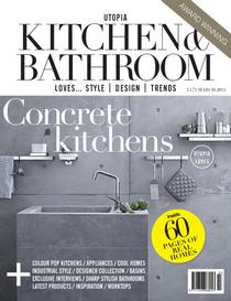 Utopia Kitchen & Bathroom - March 2015 - Download