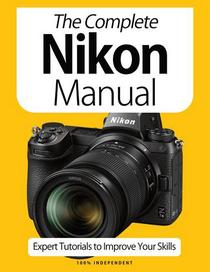 The Nikon Camera Complete Manual – April 2021 - Download