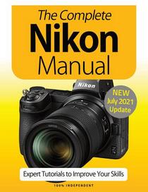 The Nikon Camera Complete Manual – July 2021 - Download