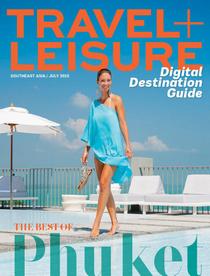 Travel + Leisure Southeast Asia - The Best of Phuket 2015 - Download