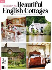 Period Living - Beautiful English Cottages – 15 September 2021 - Download