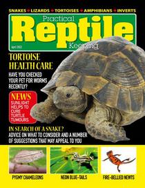 Practical Reptile Keeping - April 2022 - Download