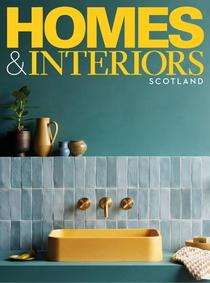 Homes & Interiors Scotland – September 2022 - Download