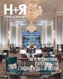 H+R Hotel & Resort Trendsetting Hospitality Design - Issue 20 2022 - Download