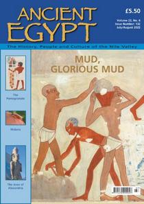 Ancient Egypt - Issue 132 - July-August 2022 - Download