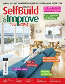Self Build & Improve Your Home - Spring 2016 - Download