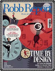 Robb Report Malaysia - June 2015 - Download
