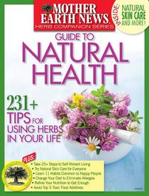 Mother Earth News - Guide to Natural Health Special, Summer 2016 - Download