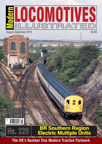 Modern Locomotives Illustrated - Issue 220, August/September 2016 - Download