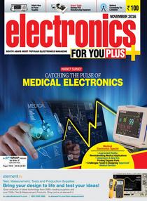 Electronics For You - November 2016 - Download