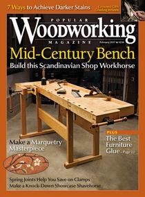 Popular Woodworking - February 2017 - Download