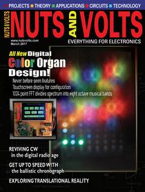Nuts and Volts - March 2017 - Download