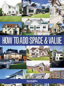 Homebuilding & Renovating - How to add Space & Value 2017 - Download