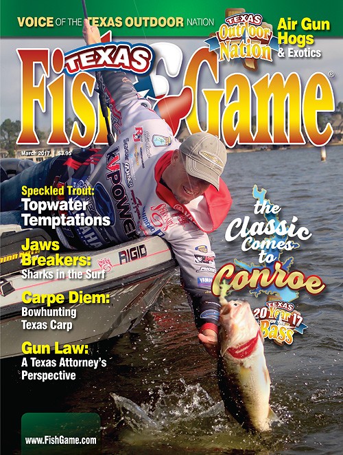 Texas Fish And Game - March 2017