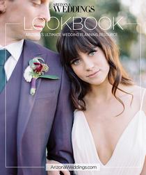 Arizona Weddings - LookBook And Wedding Planner - 2016-2017 - Download