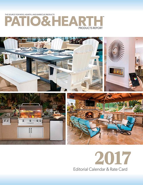 Patio And Hearth Products Report - 2017 Editorial Calendar And Rate Card