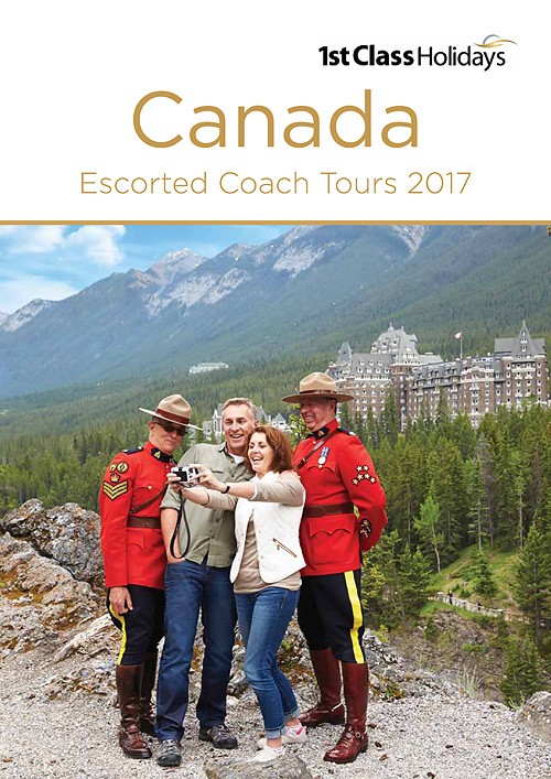 First Class Holidays - Canada Escorted Tours - 2017