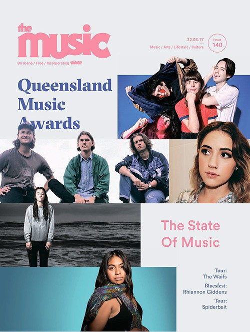 The Music (Brisbane) - Issue 140