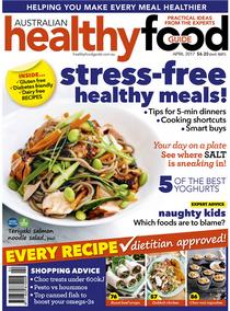Australian Healthy Food Guide - April 2017 - Download