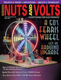 Nuts and Volts - April 2017 - Download