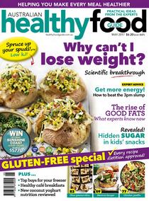 Australian Healthy Food Guide - May 2017 - Download