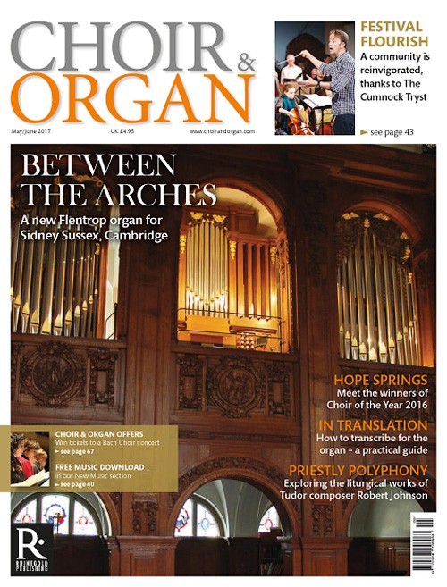Choir & Organ - May/June 2017