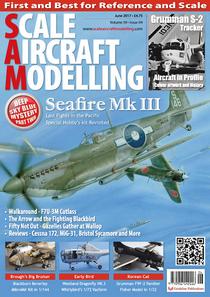 Scale Aircraft Modelling - June 2017 - Download