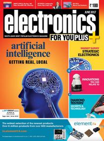 Electronics For You - June 2017 - Download