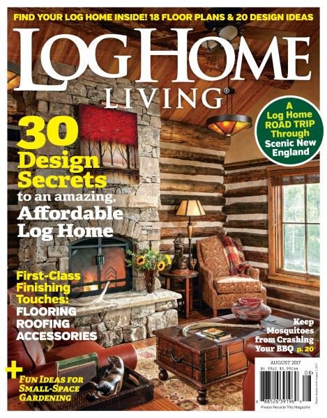 Log Home Living - August 2017