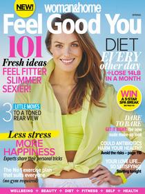 Woman & Home Feel Good You - Spring 2015 - Download